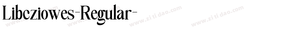 Libcziowes-Regular字体转换