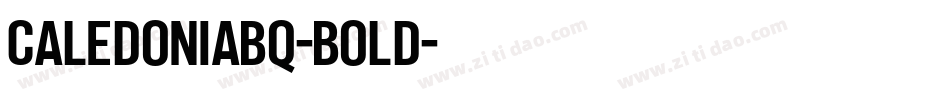 CaledoniaBQ-Bold字体转换