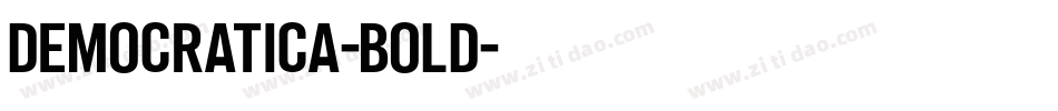 Democratica-Bold字体转换