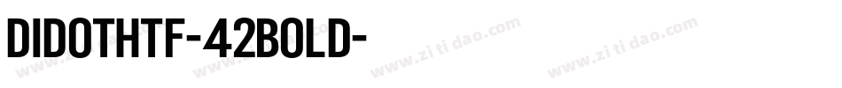 DidotHTF-42Bold字体转换