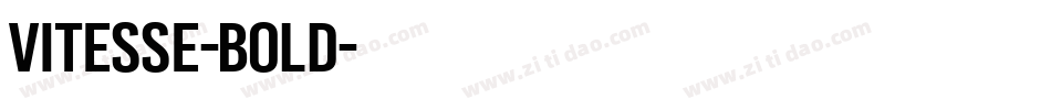 Vitesse-Bold字体转换