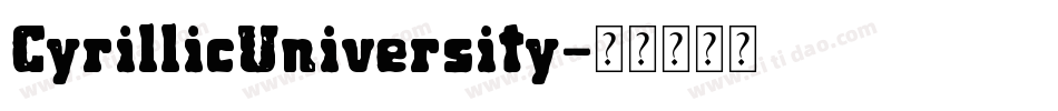 CyrillicUniversity字体转换