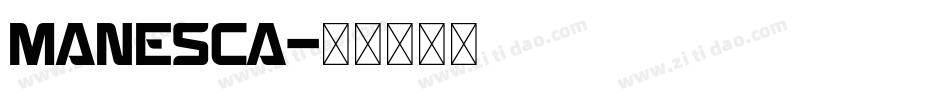 MANESCA字体转换