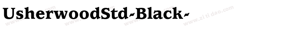 UsherwoodStd-Black字体转换