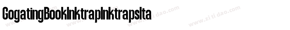 GogatingBookInktrapInktrapsItalic-vdj7字体转换