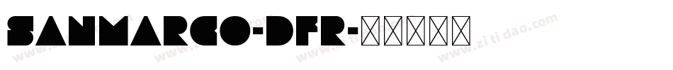 SanMarco-Dfr字体转换