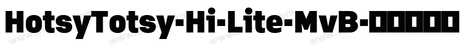 HotsyTotsy-Hi-Lite-MvB字体转换