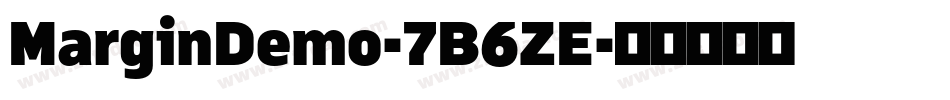 MarginDemo-7B6ZE字体转换