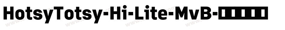 HotsyTotsy-Hi-Lite-MvB字体转换
