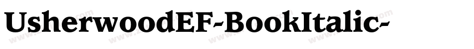 UsherwoodEF-BookItalic字体转换
