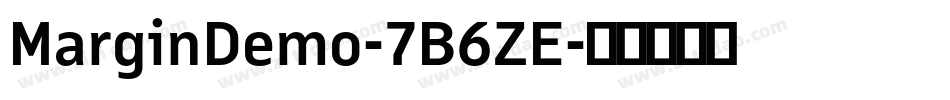 MarginDemo-7B6ZE字体转换