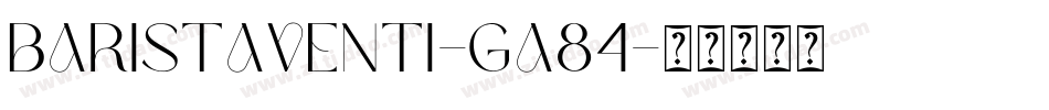 BaristaVenti-ga84字体转换