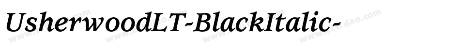 UsherwoodLT-BlackItalic字体转换
