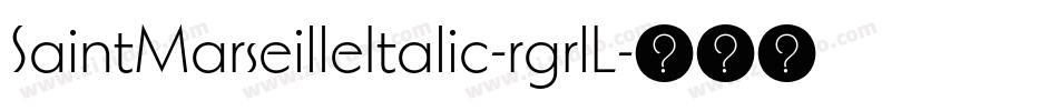 SaintMarseilleItalic-rgrlL字体转换