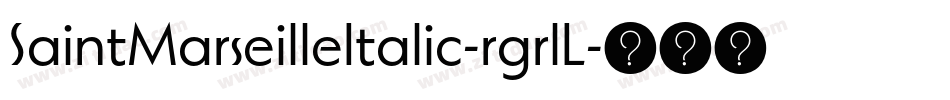 SaintMarseilleItalic-rgrlL字体转换