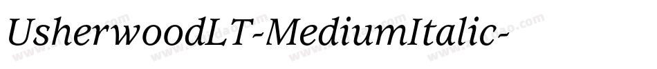 UsherwoodLT-MediumItalic字体转换
