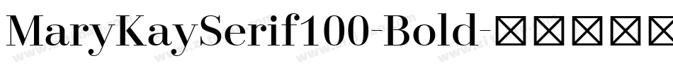 MaryKaySerif100-Bold字体转换