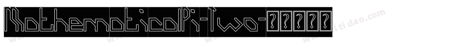 MathematicalPi-Two字体转换