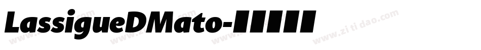 LassigueDMato字体转换