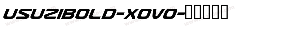 UsuziBold-XOVo字体转换