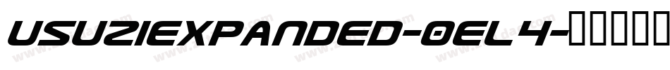 UsuziExpanded-0eL4字体转换