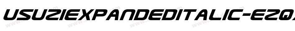 UsuziExpandedItalic-ezqx字体转换
