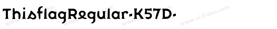 ThisflagRegular-K57D字体转换