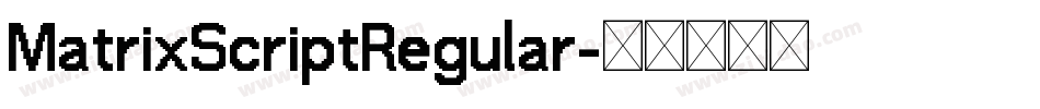 MatrixScriptRegular字体转换