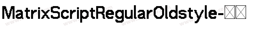 MatrixScriptRegularOldstyle字体转换