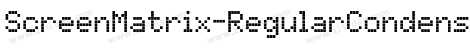 ScreenMatrix-RegularCondensed字体转换