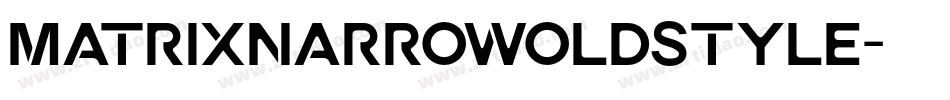 MatrixNarrowOldstyle字体转换