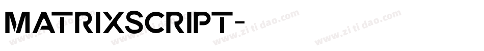 MatrixScript字体转换