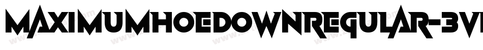 MaximumHoedownRegular-3VDZ字体转换