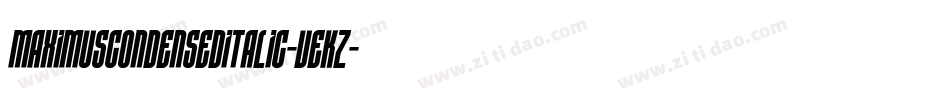 MaximusCondensedItalic-vEKZ字体转换