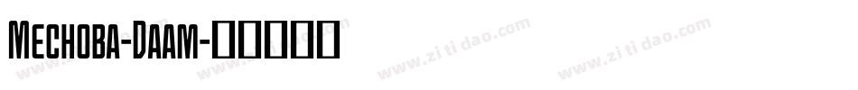 Mechoba-Daam字体转换