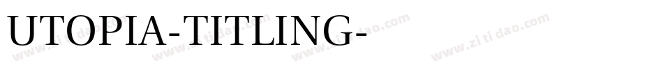Utopia-Titling字体转换
