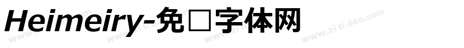 Heimeiry字体转换