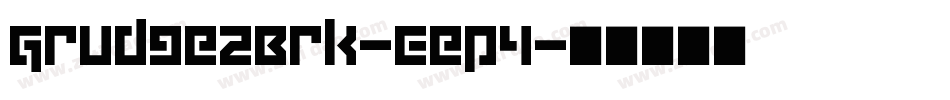 Grudge2Brk-Eep4字体转换
