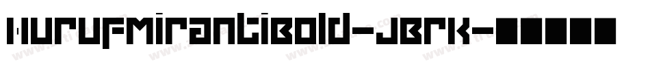 HurufMirantiBold-JBrK字体转换