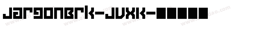 JargonBrk-JvxK字体转换