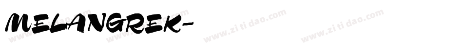 MELANGREK字体转换