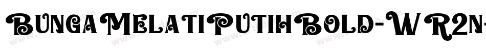 BungaMelatiPutihBold-WR2n字体转换