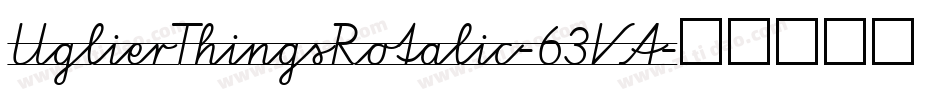 UglierThingsRotalic-63VA字体转换
