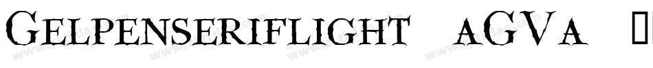 Gelpenseriflight-aGVa字体转换