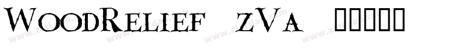 WoodRelief-zVa字体转换