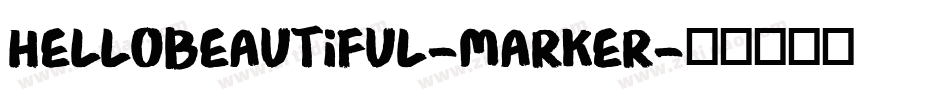HelloBeautiful-Marker字体转换