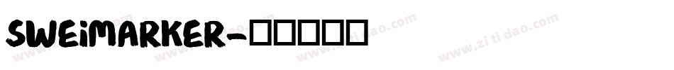 SweiMarker字体转换