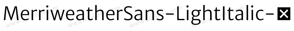 MerriweatherSans-LightItalic字体转换