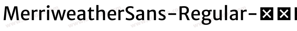 MerriweatherSans-Regular字体转换