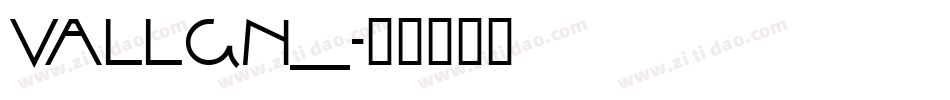 VALLGN__字体转换
